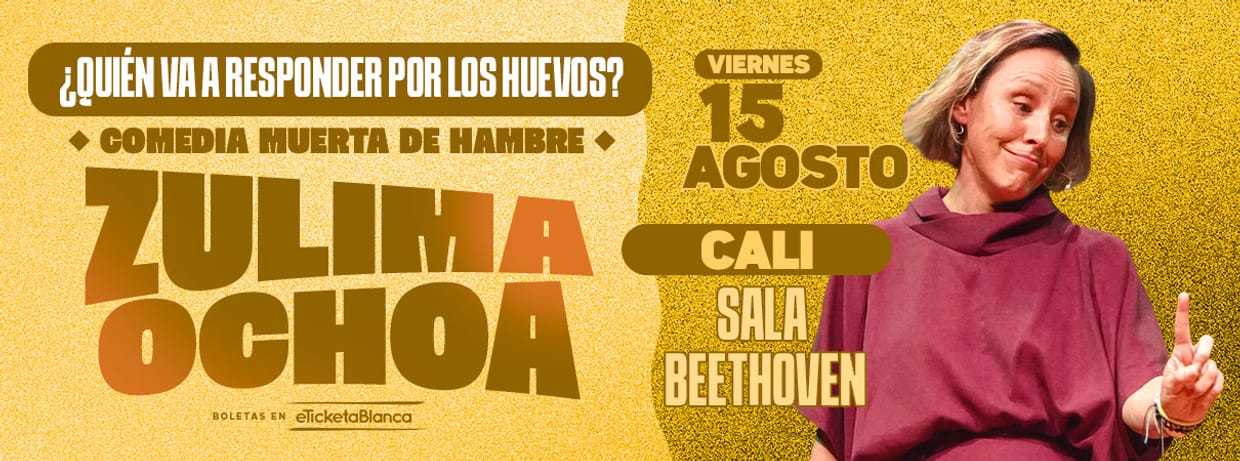ZULIMA OCHOA: ¿QUIÉN VA A RESPONDER POR LOS HUEVOS? (EN CALI)