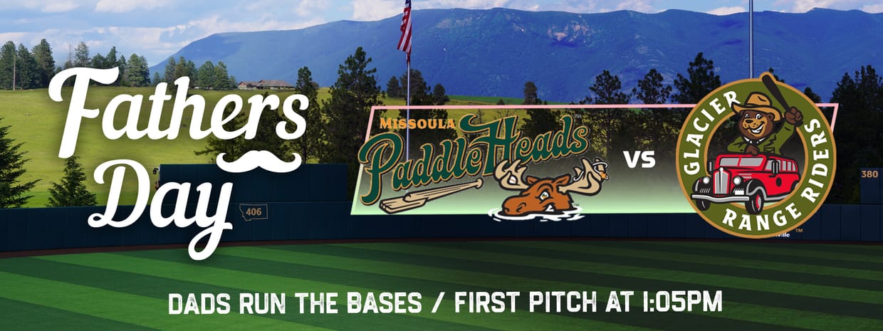 Game #15 Glacier Range Riders vs Missoula Paddleheads - 1:05 pm