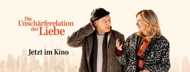 Kino: Die Unschärferelation der Liebe