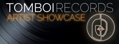 TOMBOI RECORDS ARTIST SHOWCASE