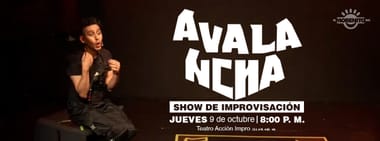 AVALANCHA: SHOW DE IMPROVISACIÓN | El Morenito Inc