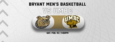 Bryant Men's Basketball vs. UMBC