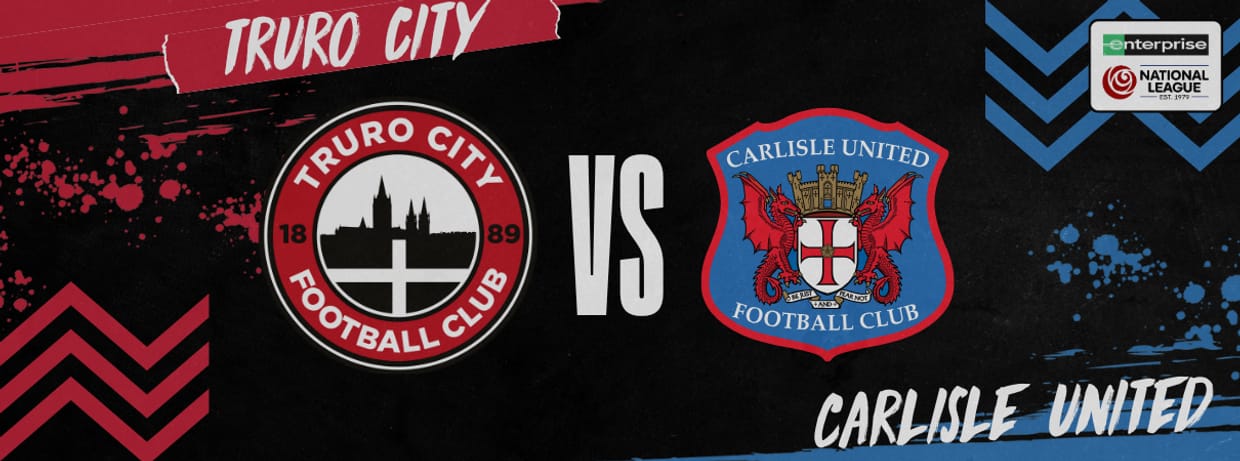 Truro City vs Carlisle United