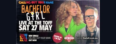 BACHELOR GIRL LIVE - CALLING OUT YOUR NAME