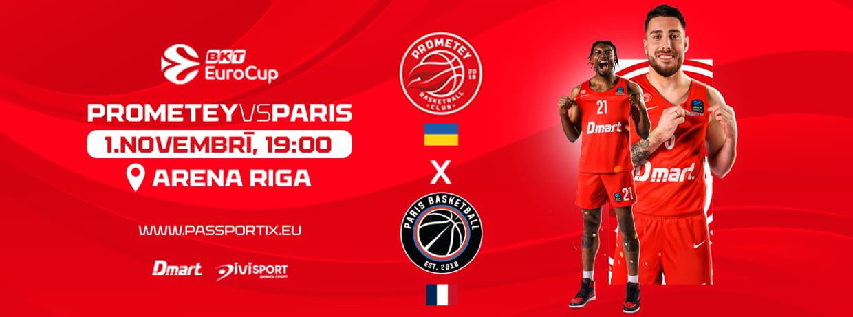 BKT EuroCup: BC PROMETEY vs PARIS BASKETBALL