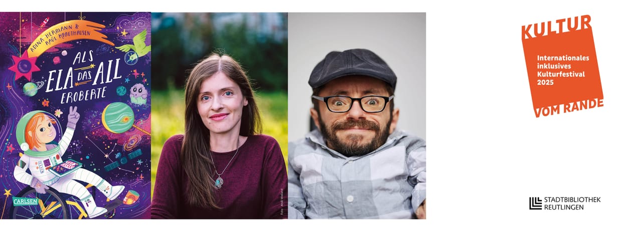 Raúl Krauthausen, Adina Hermann: Als Ela das All eroberte