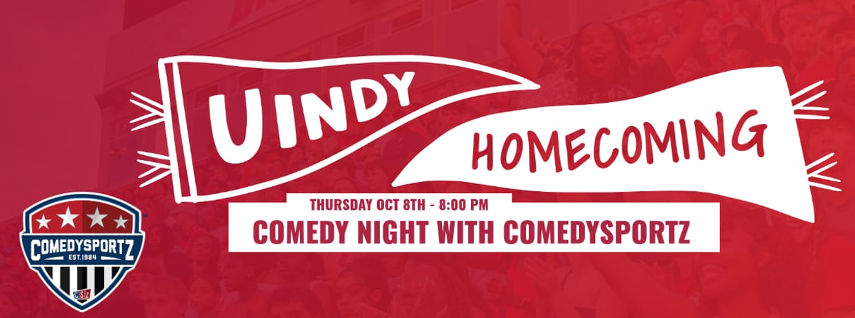 UIndy Homecoming Night @ ComedySportz