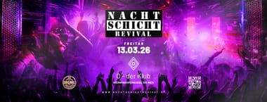 NACHTSCHICHT REVIVAL - DELUXE EDITION @O - der Klub