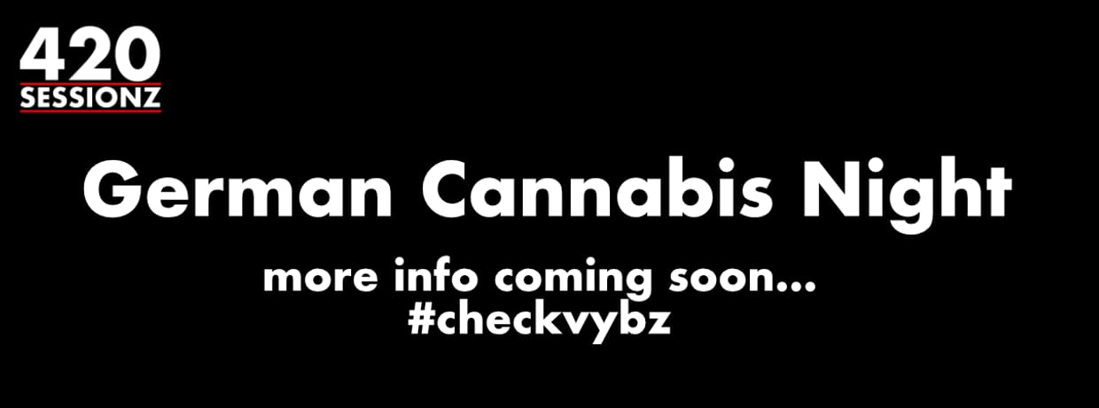 German Cannabis Night @Mary Jane Berlin
