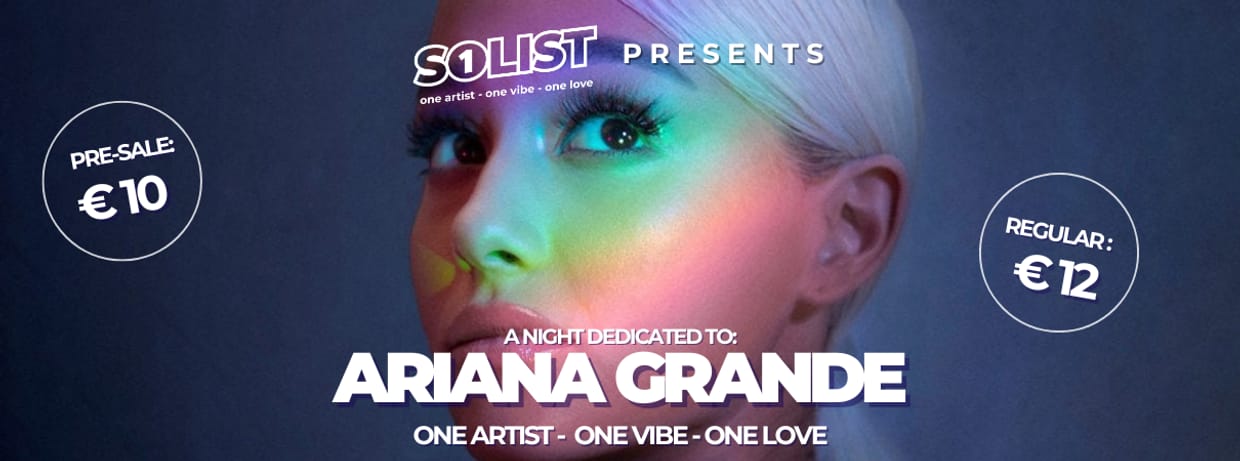 Solist Events Presents: Ariana Grande (Amsterdam)