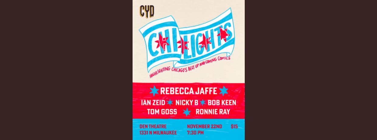Comedy You Deserve: Chi-Lights