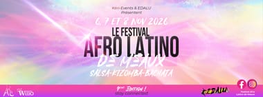 Festival Afro Latino de Meaux - 9ème Edition