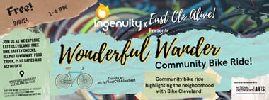 East CLE Alive! Presents: Wonderful Wander - Community Bike Ride!