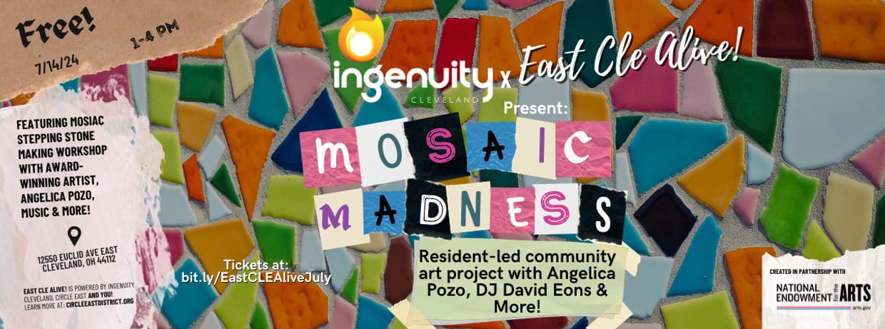 East CLE Alive! Presents: Mosaic Madness