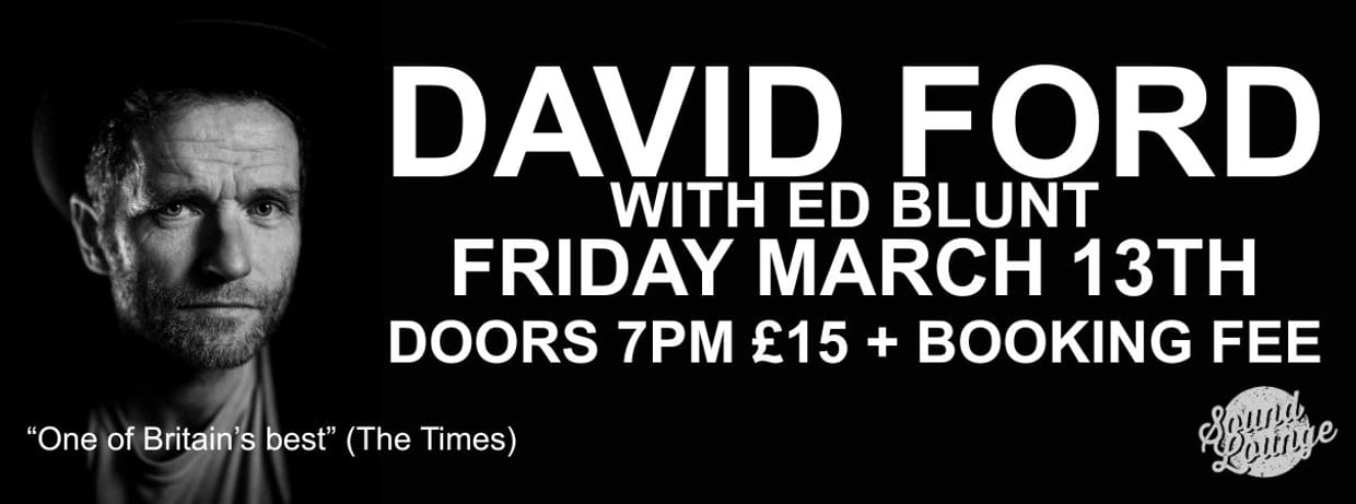 David Ford with Ed Blunt