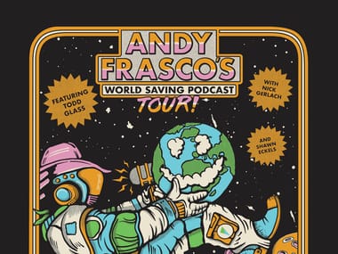 Andy Frasco's WORLD SAVING PODCAST w/ Todd Glass