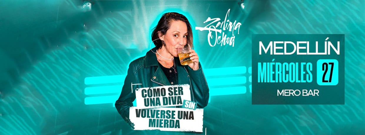 ZULIMA OCHOA: COMO SER UNA DIVA SIN VOLVERSE UNA MIERDA (EN MERO BAR)