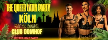 🌴🏳️‍🌈 EUROPE'S FIRST & BIGGEST QUEER LATIN PARTY 🌶️🔥 BACK IN COLOGNE ⛓️