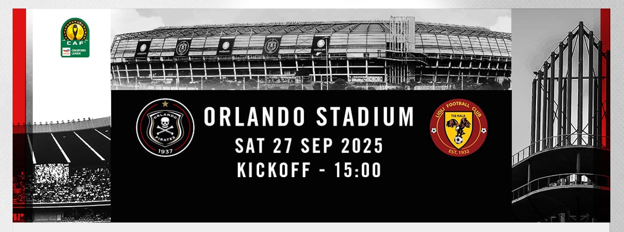 CAF: Orlando Pirates FC vs Lioli FC (27-Sept-25)