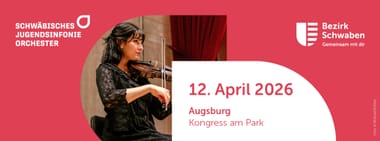 Die Frühjahrskonzerte 2026 des Schwäbischen Jugendsinfonieorchesters - Augsburg