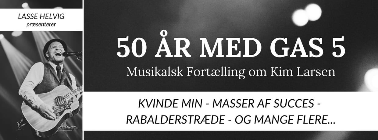 Musikalsk Fortælling om Kim Larsen - 50 år med Gas 5 - Nyk. Falster Teater