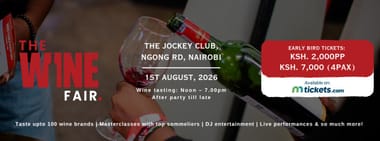 THE WINE FAIR - NAIROBI EDITION 
