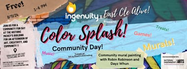 East CLE Alive! Presents: Color Splash Community Day