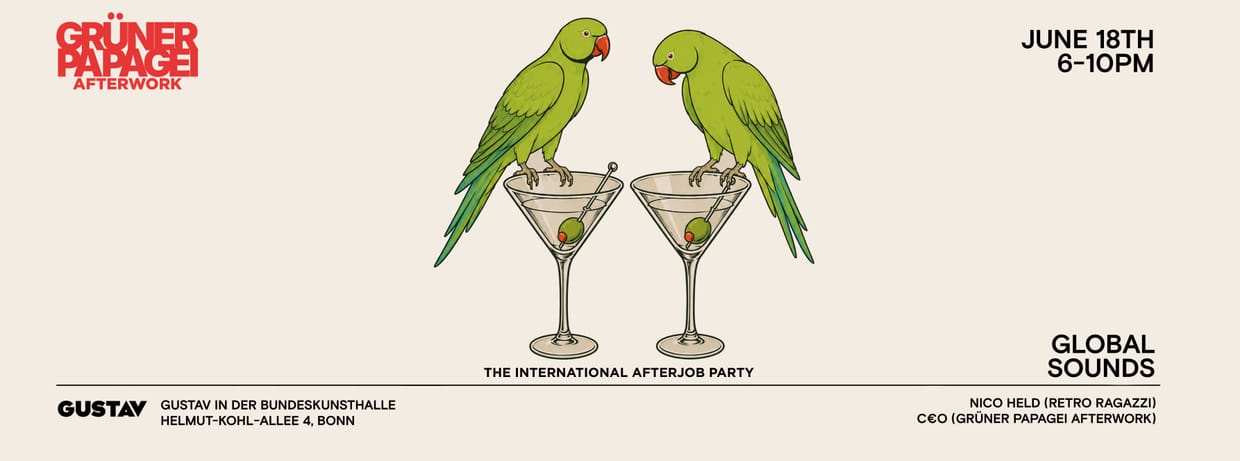 Grüner Papagei Afterwork - The International AfterJob Party (June)