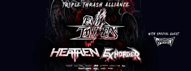 Evil Invaders, Heathen, Exhorder • Triple Thrash Alliance Tour • 26.02.2027 Geiselwind