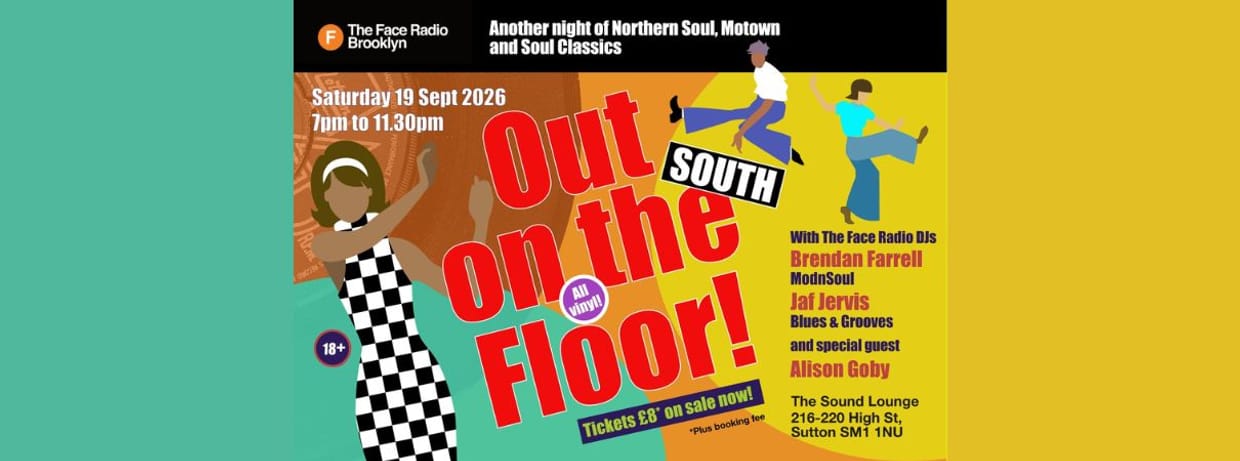 The Face Radio presents OUT ON THE FLOOR Northern Soul Night
