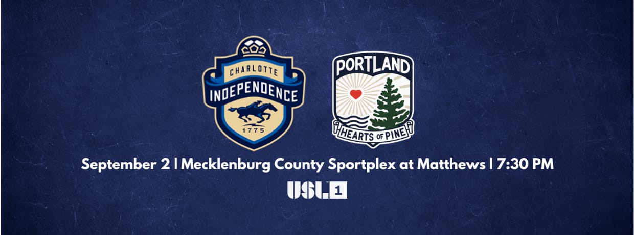 Charlotte Independence vs. Portland Hearts of Pine