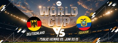 PUBLIC VIEWING | DEUTSCHLAND VS EQUADOR | 25.06. | PULS Münster