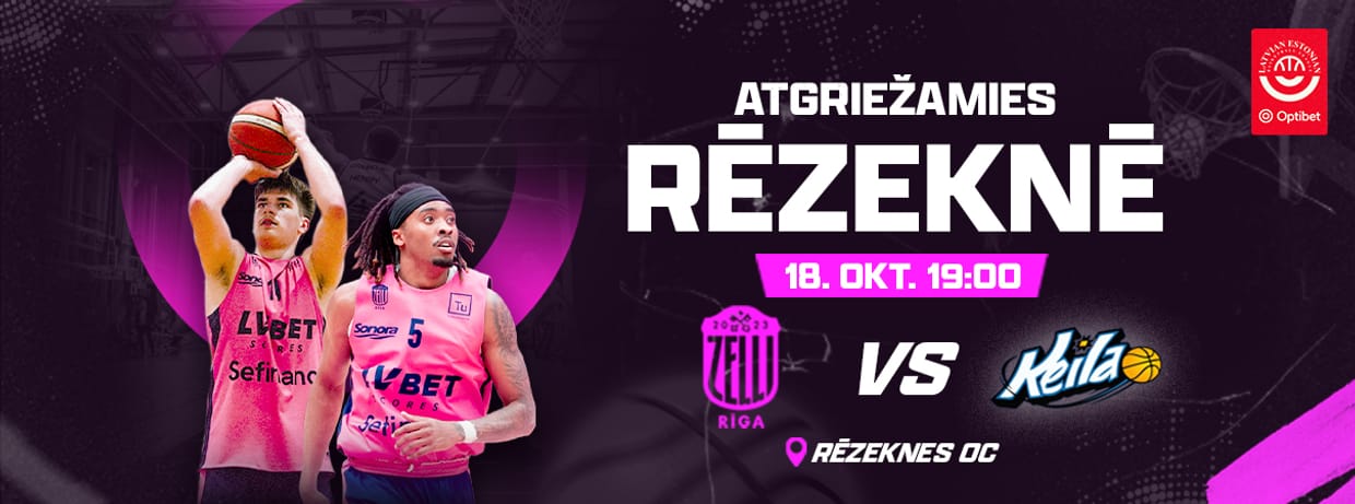 ATGRIEŽAMIES RĒZEKNĒ: Rīgas Zeļļi vs Keila KK