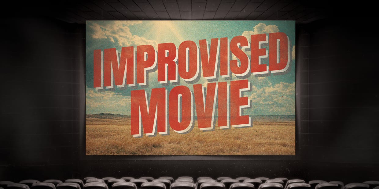 The Improvised Movie