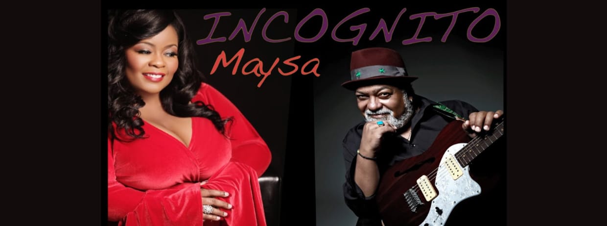 Incognito with Maysa