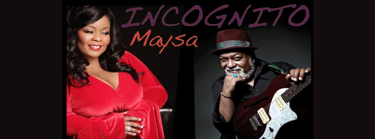 Incognito with Maysa