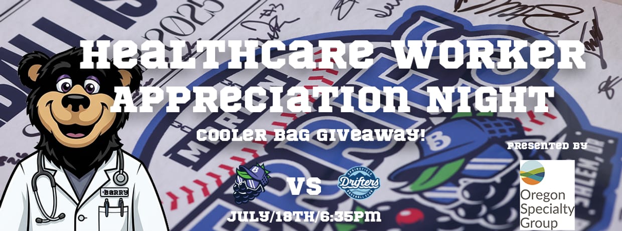 Healthcare Workers Appreciation Night Presented by Oregon Specialty Group