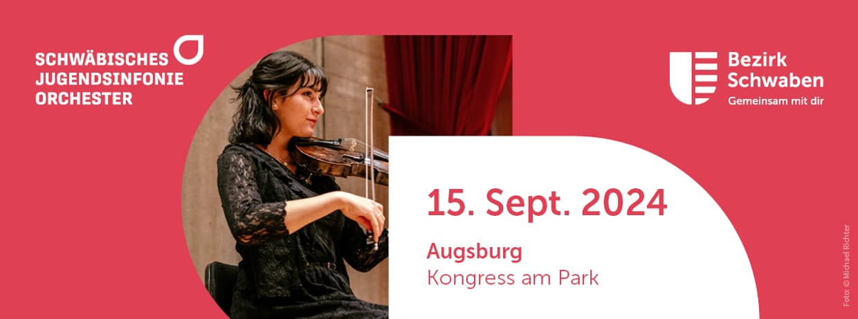 Die Herbstkonzerte 2024 des Schwäbischen Jugendsinfonieorchesters - Augsburg 