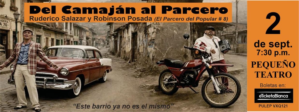 DEL CAMAJAN AL PARCERO
