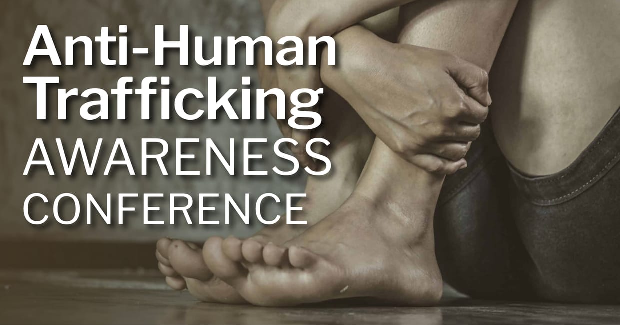 Fifth Anti-Human Trafficking Awareness Conference