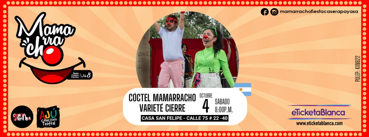 CÓCTEL MAMARRACHO VARIETÉ CIERRE