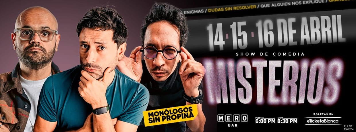 MONÓLOGOS SIN PROPINA: MISTERIOS (EN MERO BAR)