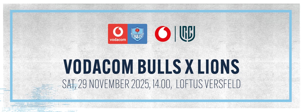 Vodacom Bulls vs Lions