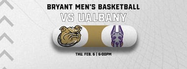 Bryant Men's Basketball vs. UAlbany