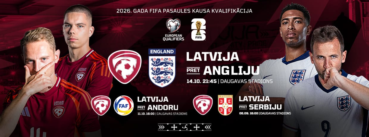 3 SPĒĻU KOMPLEKTS: Latvija - Serbija / Latvija - Andora / Latvija - Anglija