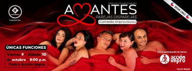 Amantes: Parejas Disparejas - Comedia improvisada