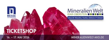 Mineralienwelt Idar-Oberstein 2026