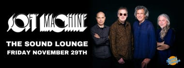 Soft Machine LIVE at The Sound Lounge