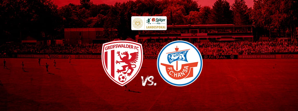 Greifswalder FC vs. FC Hansa Rostock