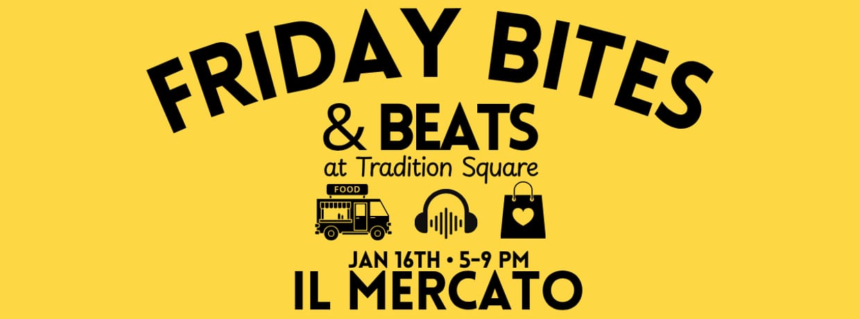 iL Mercato • Friday Bites & Beats • at Tradition Square